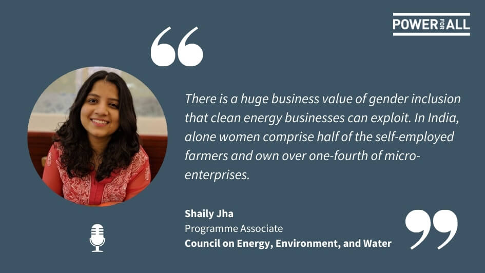  Shaily Jha: Improving Women’s Productivity and Incomes through Clean Energy.jpg