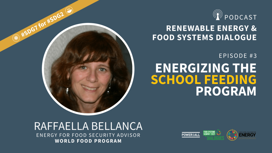 Raffaella Bellanca of the World Food Program: Energizing the School Feeding Program.png